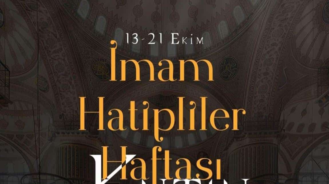 İmam Hatiplerin Kuruluş Yıldönümü kutlandı.